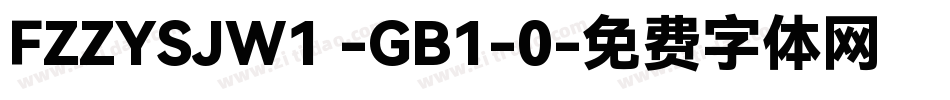 FZZYSJW1 -GB1-0字体转换